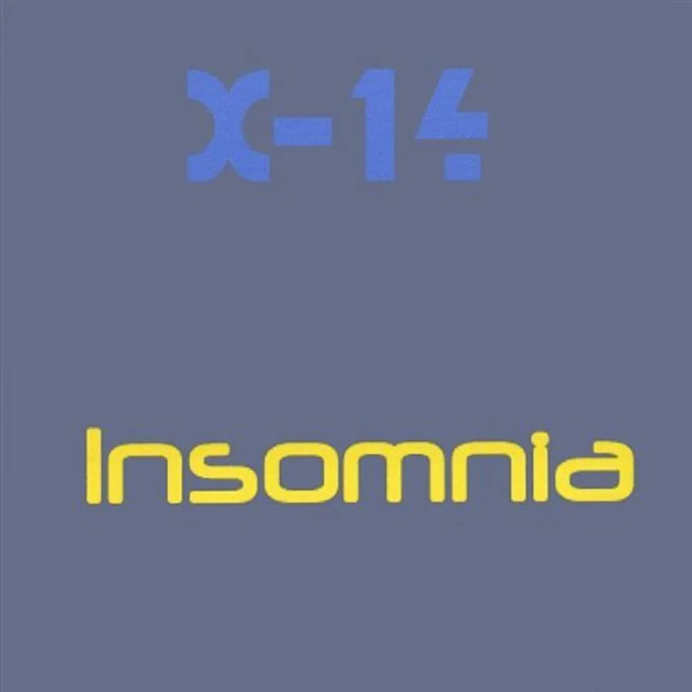 X-14 INSOMNIA CD