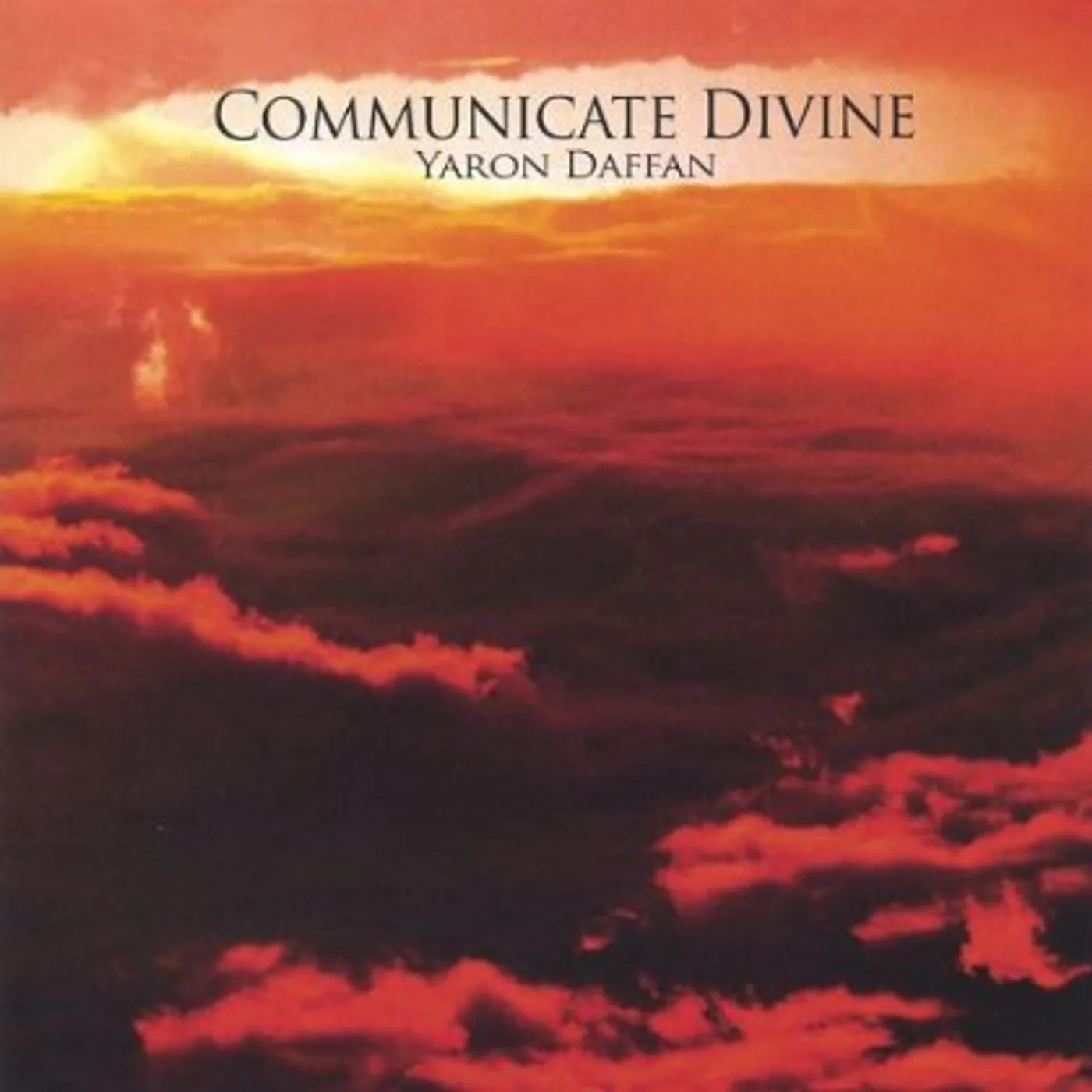 Yaron Daffan COMMUNICATE DIVINE CD