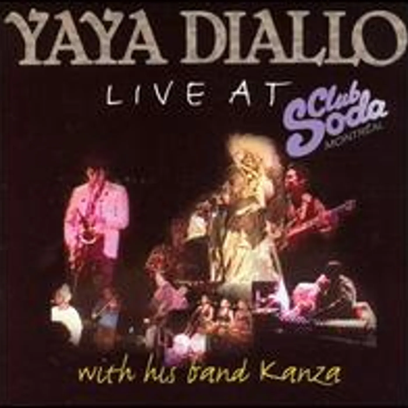 Yaya Diallo LIVE AT CLUB SODA CD