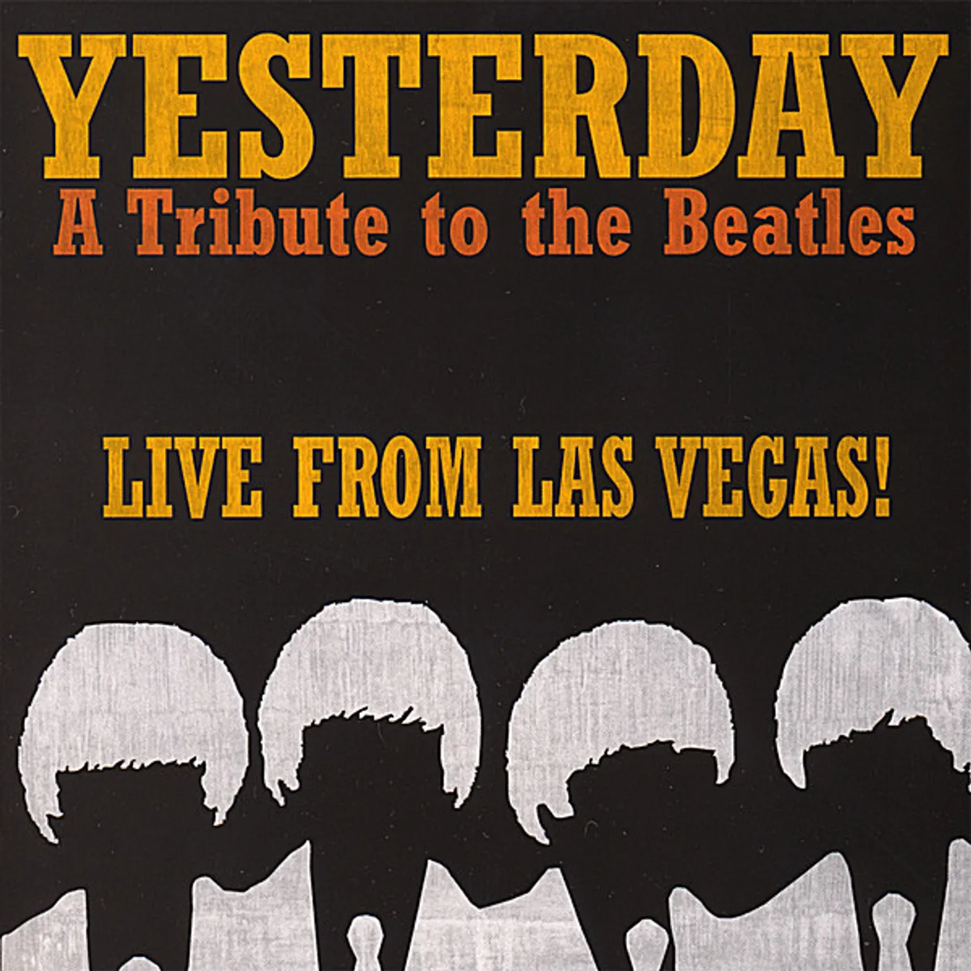 Yesterday LIVE FROM LAS VEGAS! CD