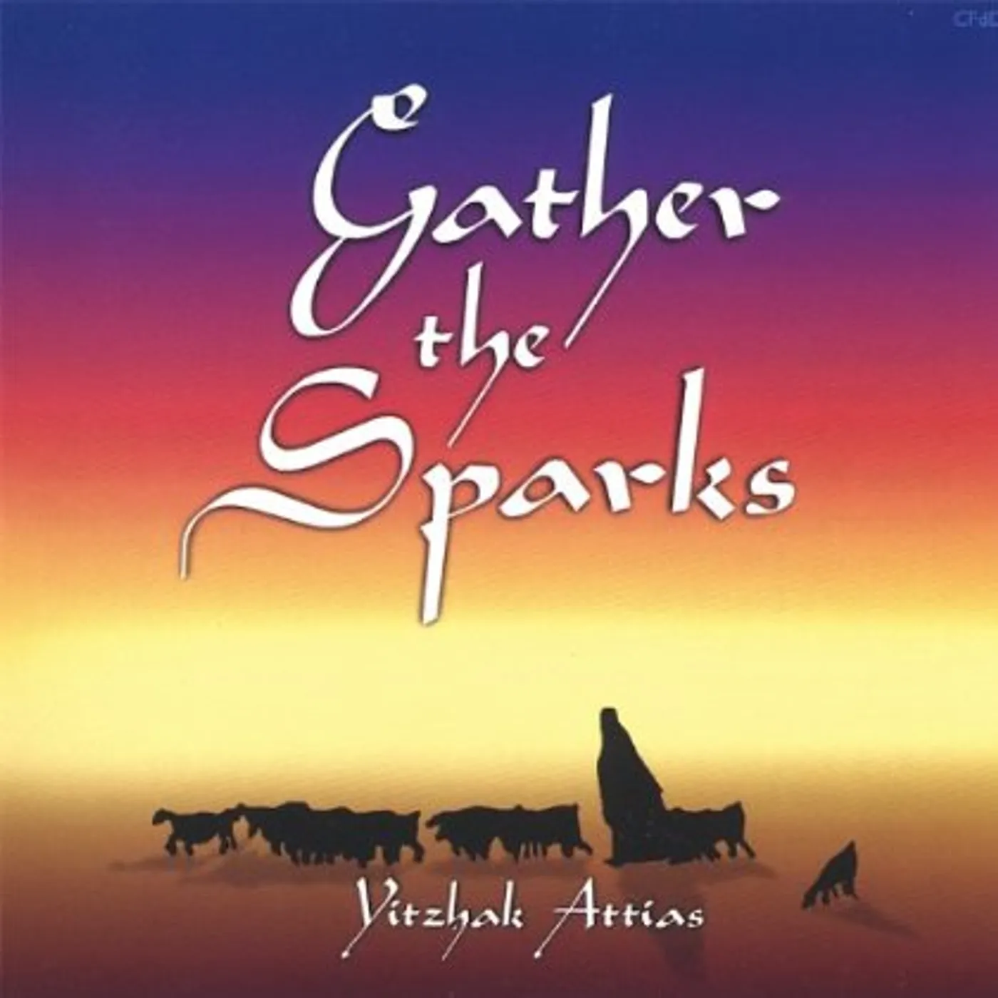Yitzhak Attias GATHER THE SPARKS CD