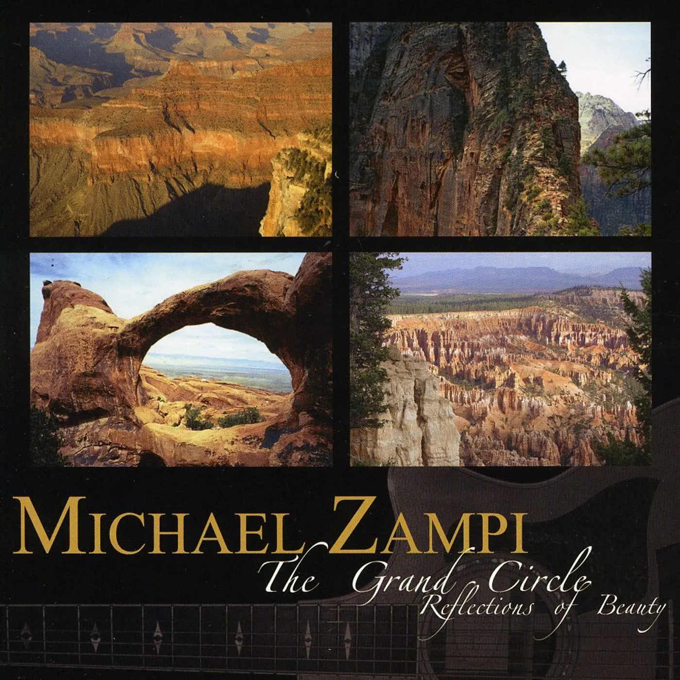 Michael Zampi GRAND CIRCLE-REFLECTIONS OF BEAUTY CD