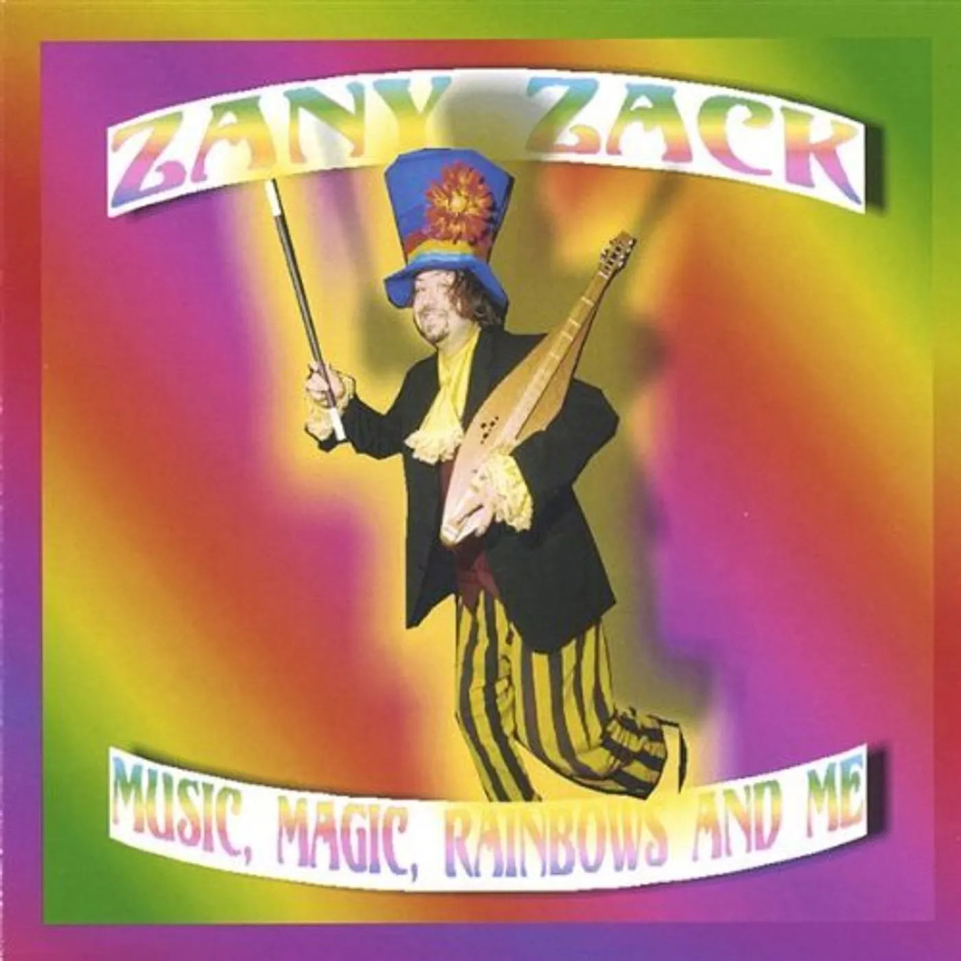 Zany Zack MUSIC MAGIC RAINBOWS & ME CD