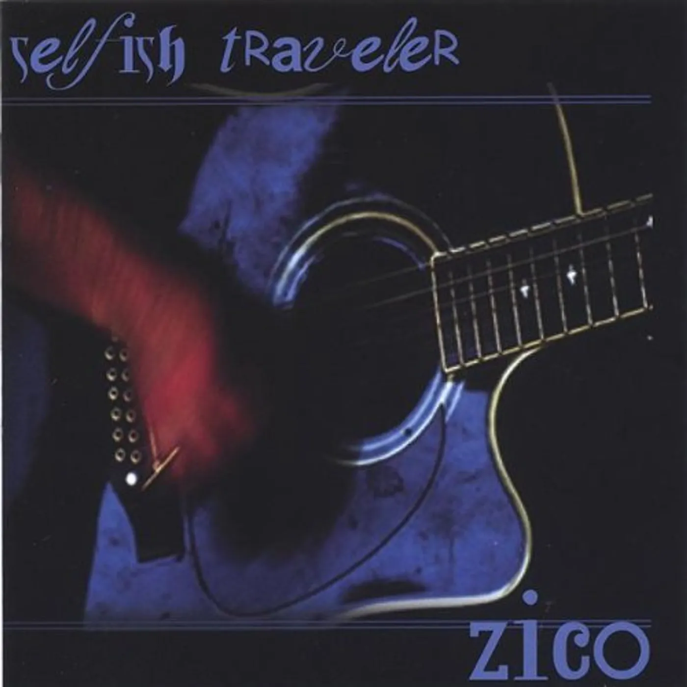 Zico SELFISH TRAVELER CD