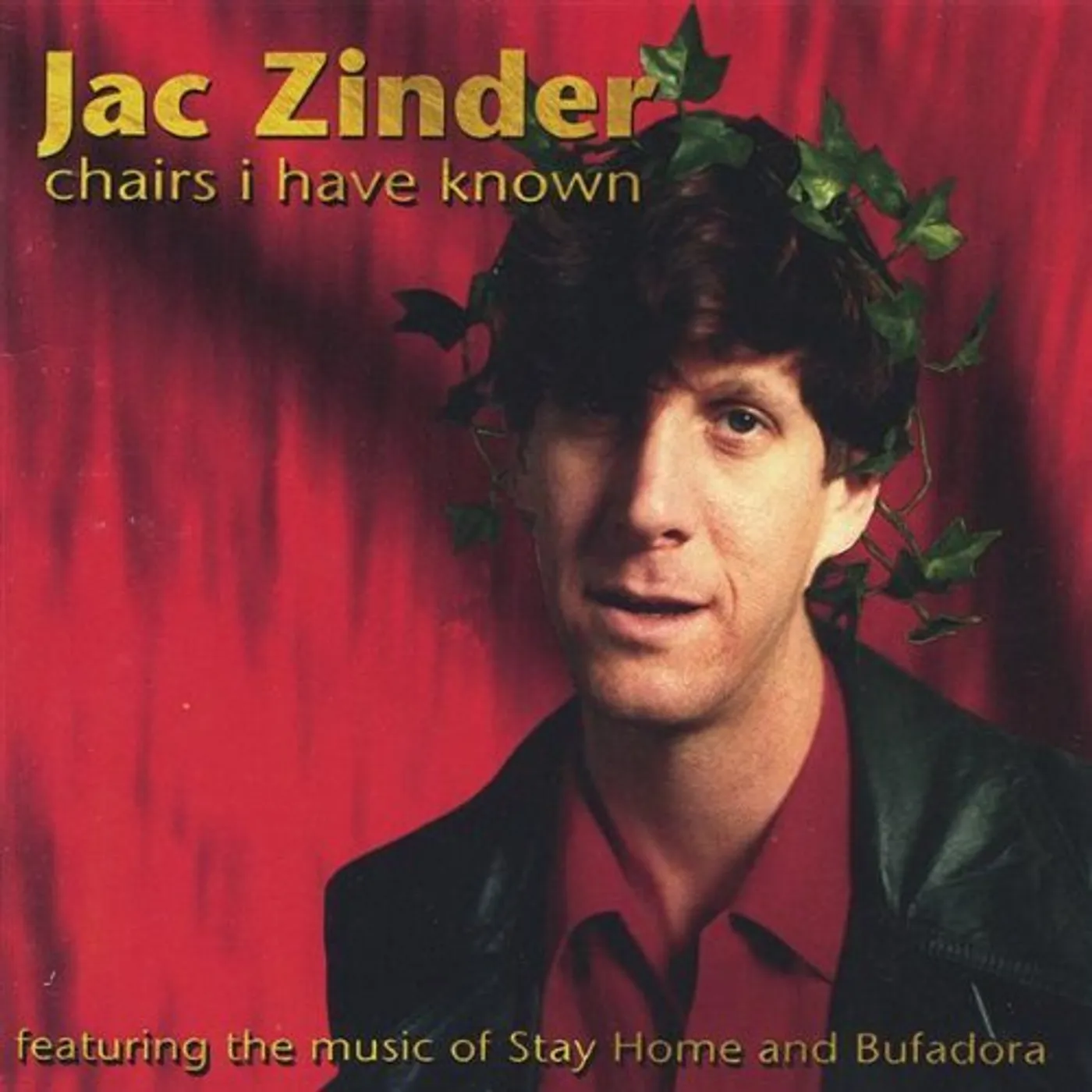 Jac Zinder CHAIRS I HAVE KNOWN CD