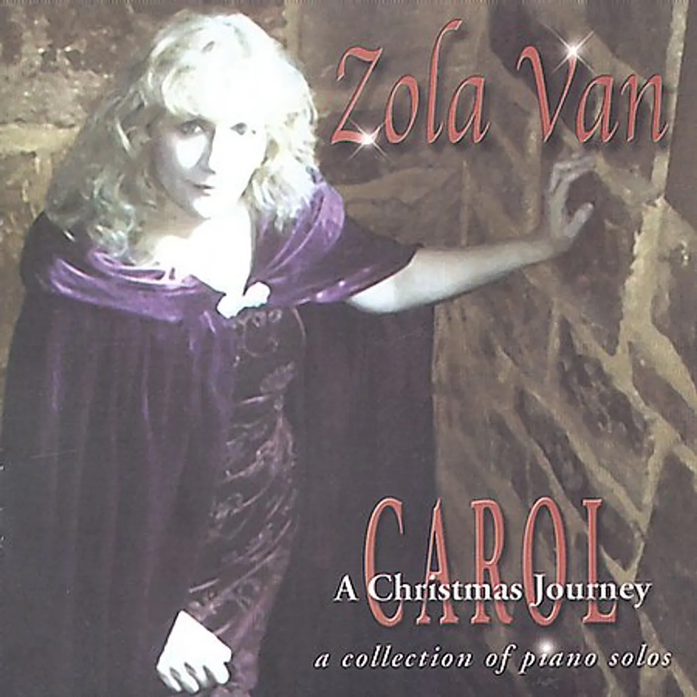 Zola Van CAROL: A CHRISTMAS JOURNEY CD