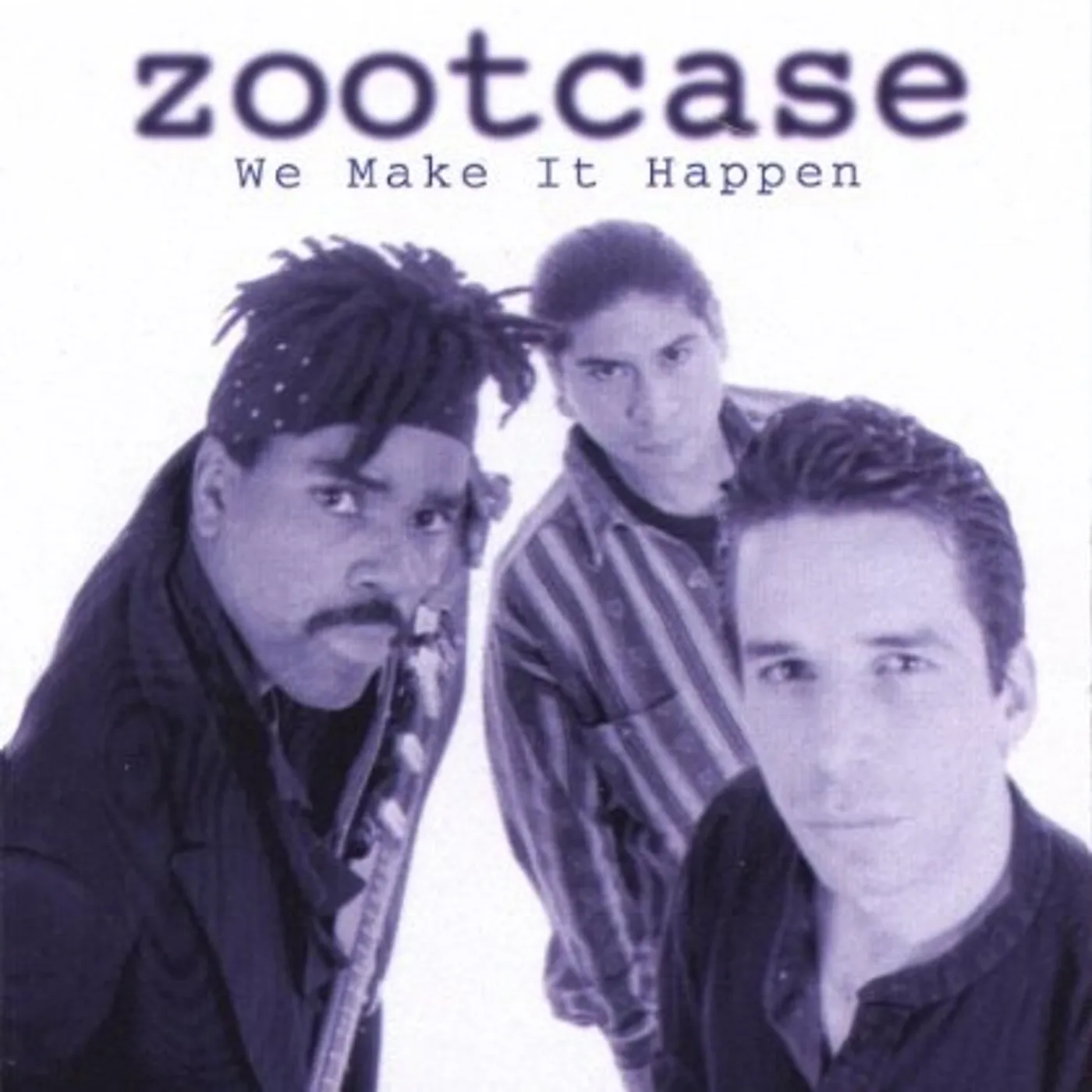 Zootcase WE MAKE IT HAPPEN CD