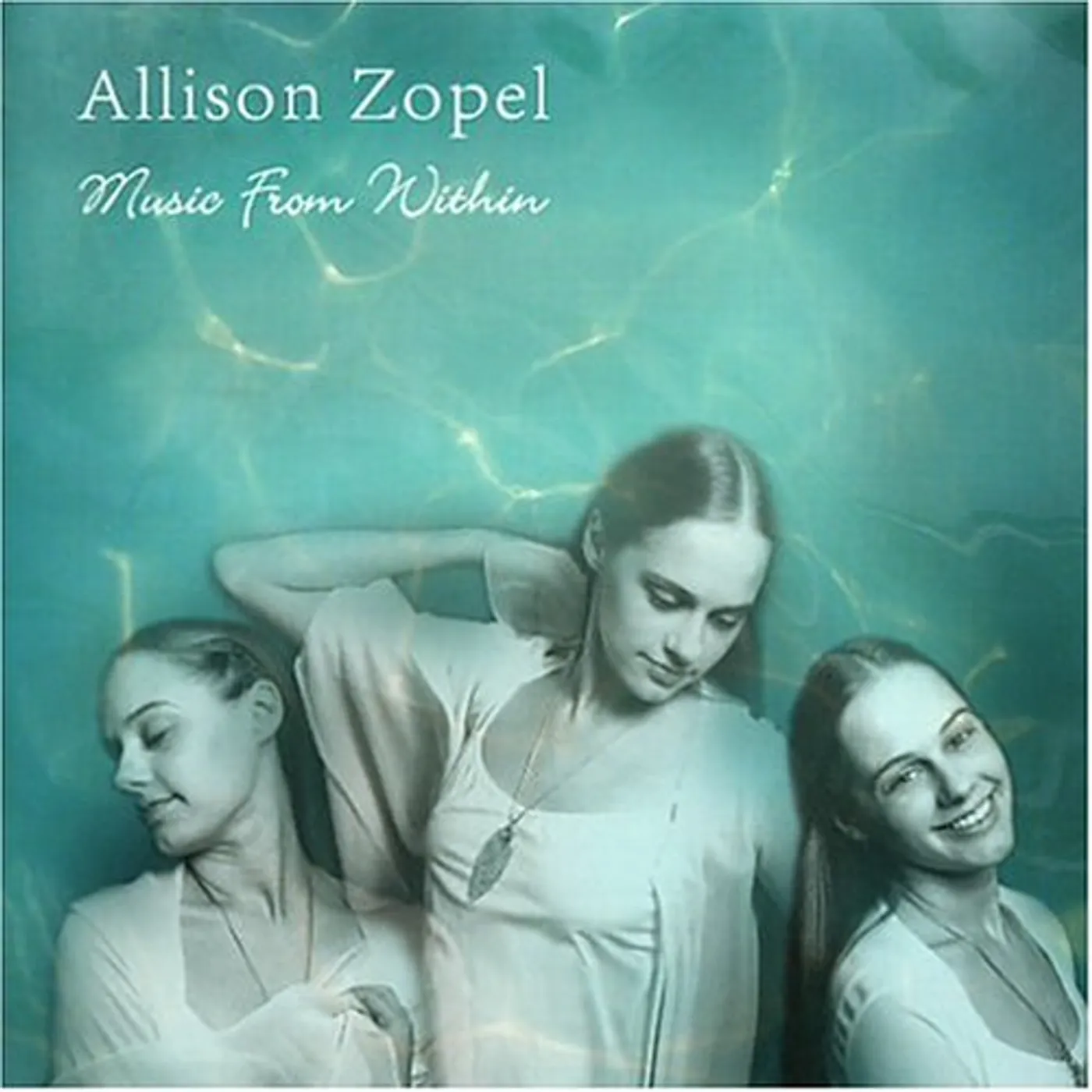 Allison Zopel MUSIC FROM WITHIN CD
