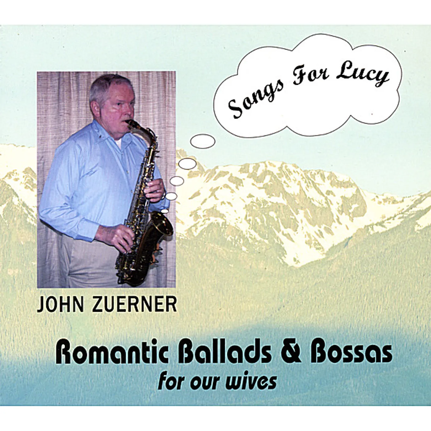 John Zuerner SONGS FOR LUCY CD