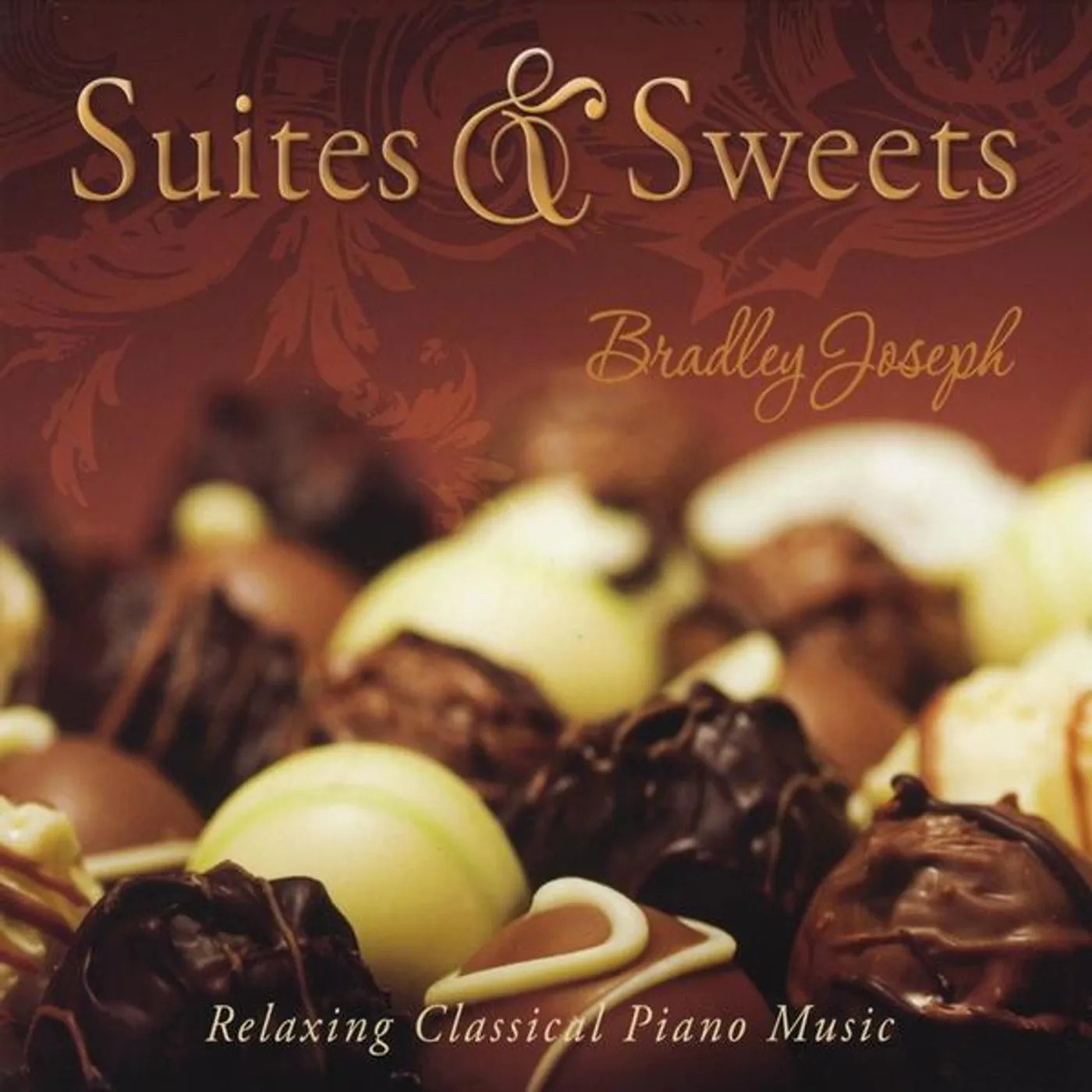 Bradley Joseph SUITES & SWEETS CD CD