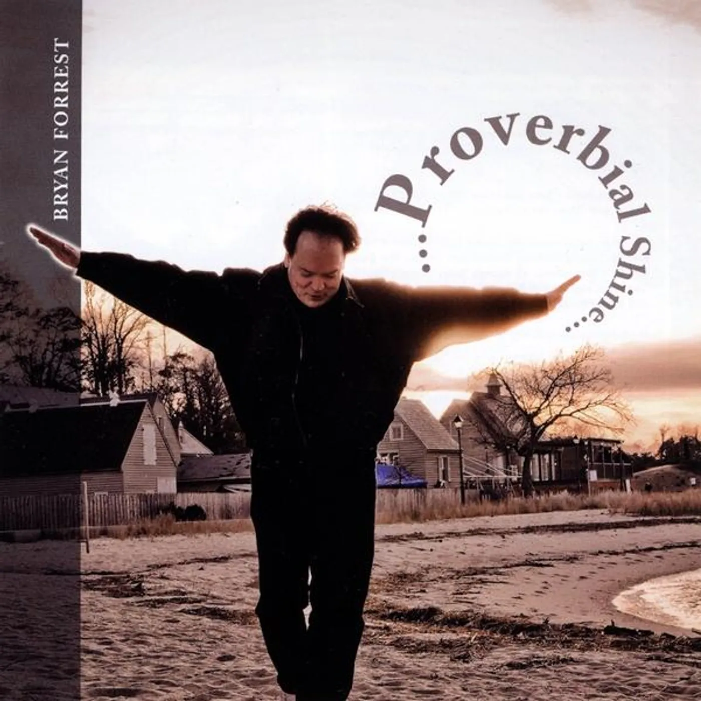 Bryan Forrest PROVERBIAL SHINE CD