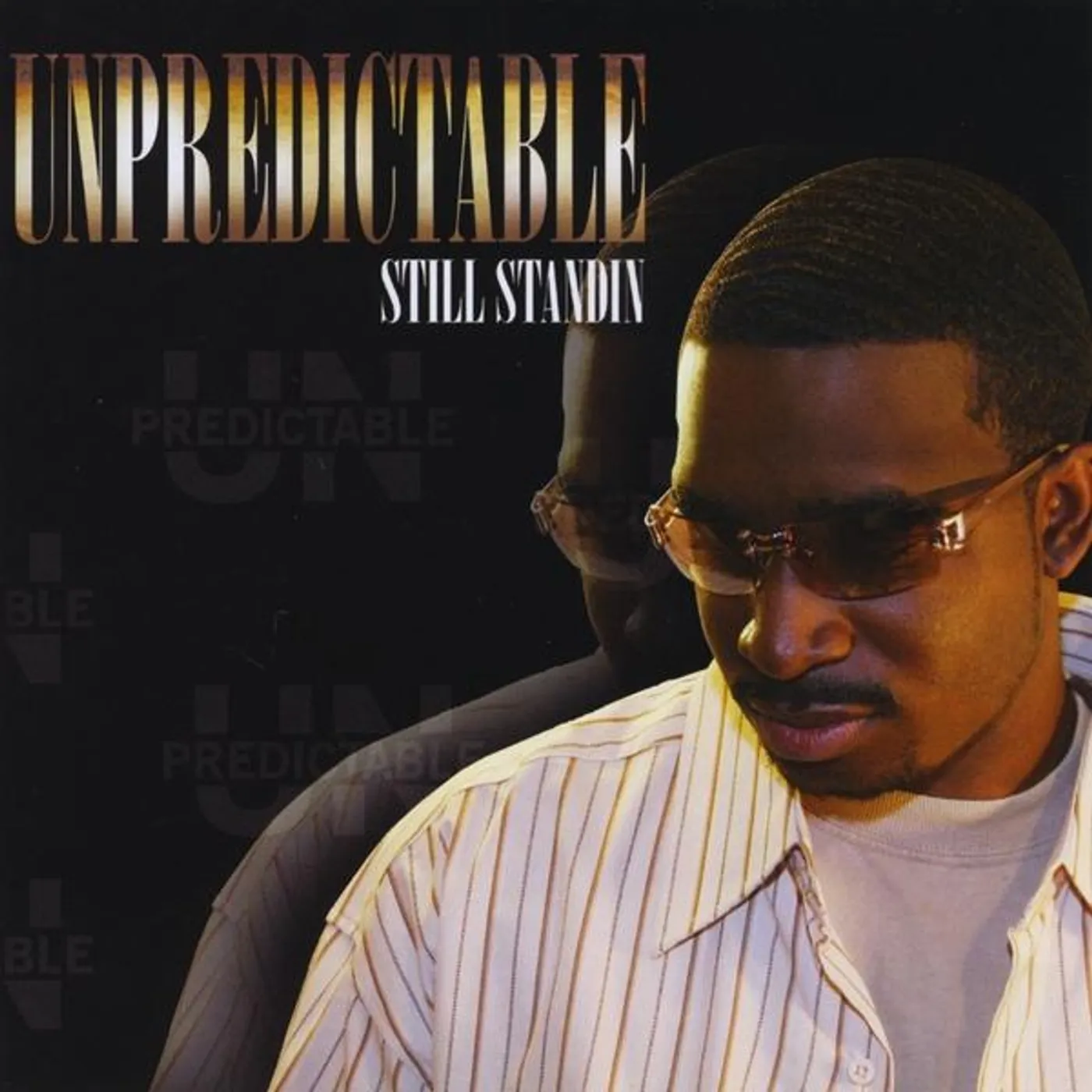 Unpredictable STILL STANDING CD