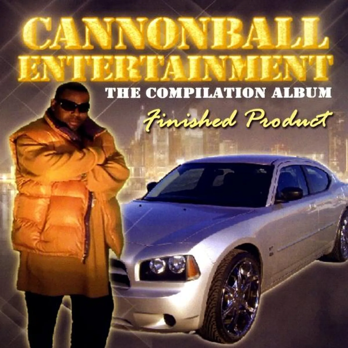 Cannonball Entertainment FINISHED PRODUCT CD