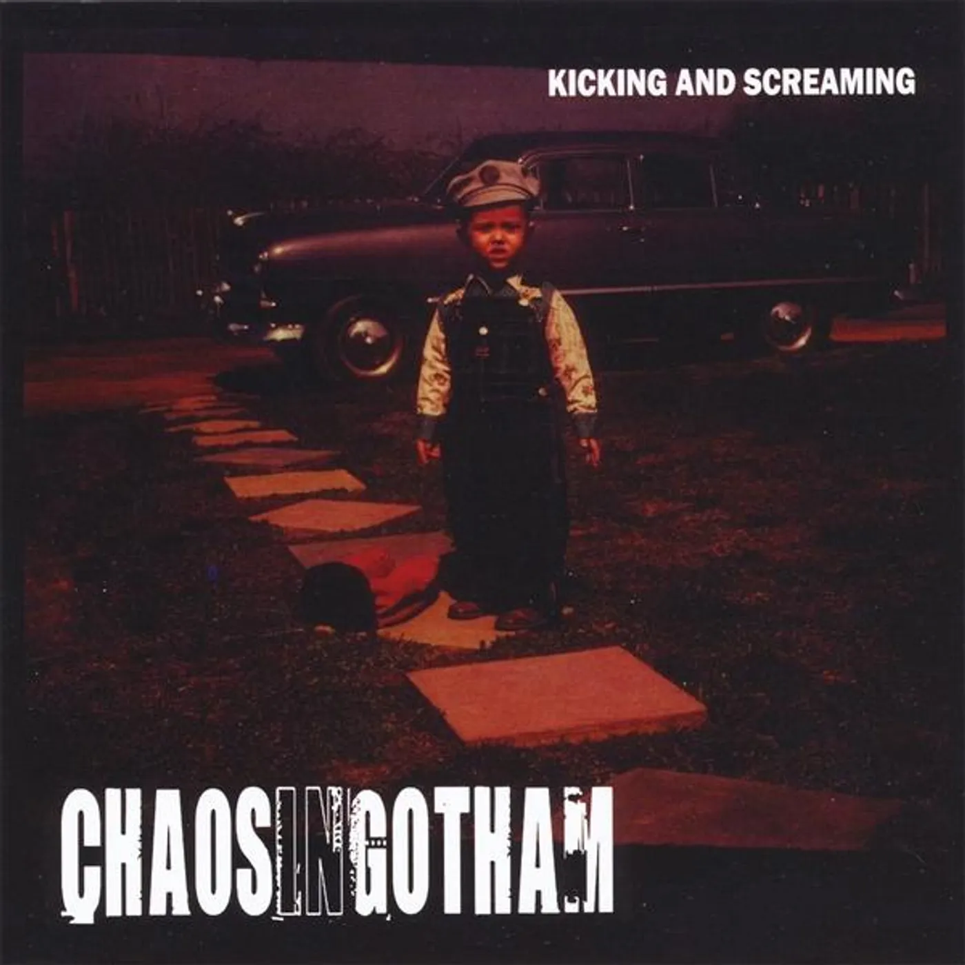 Chaos in Gotham KICKING & SCREAMING CD