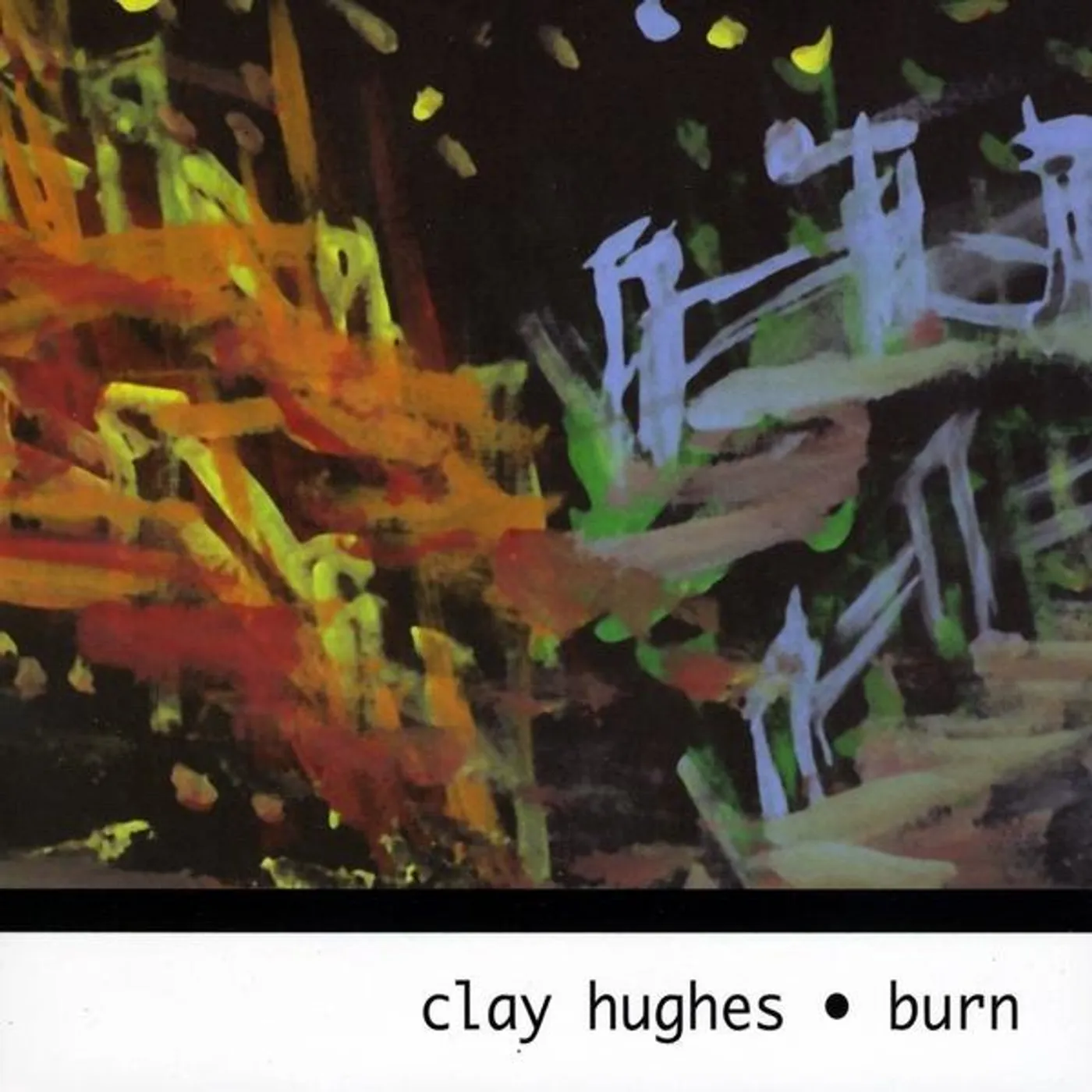 Clay Hughes BURN CD