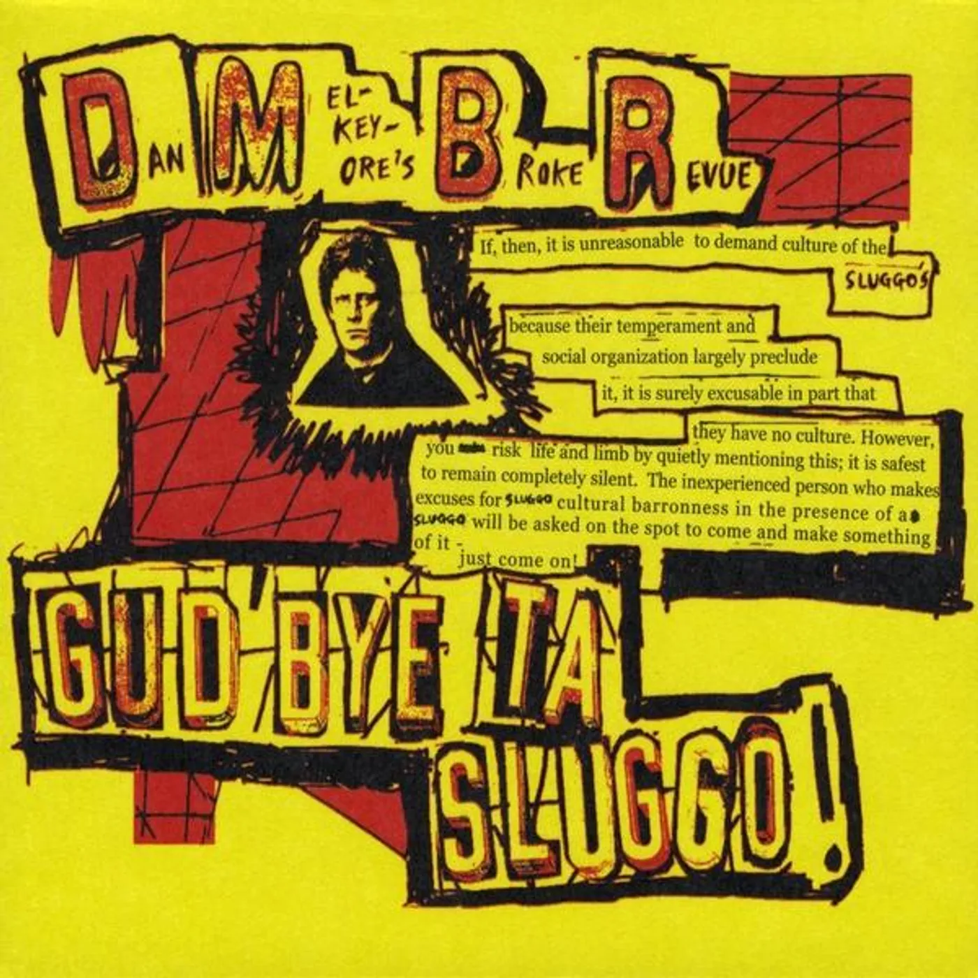 Dan Melchior GUD BYE TA SLUGGO EP CD