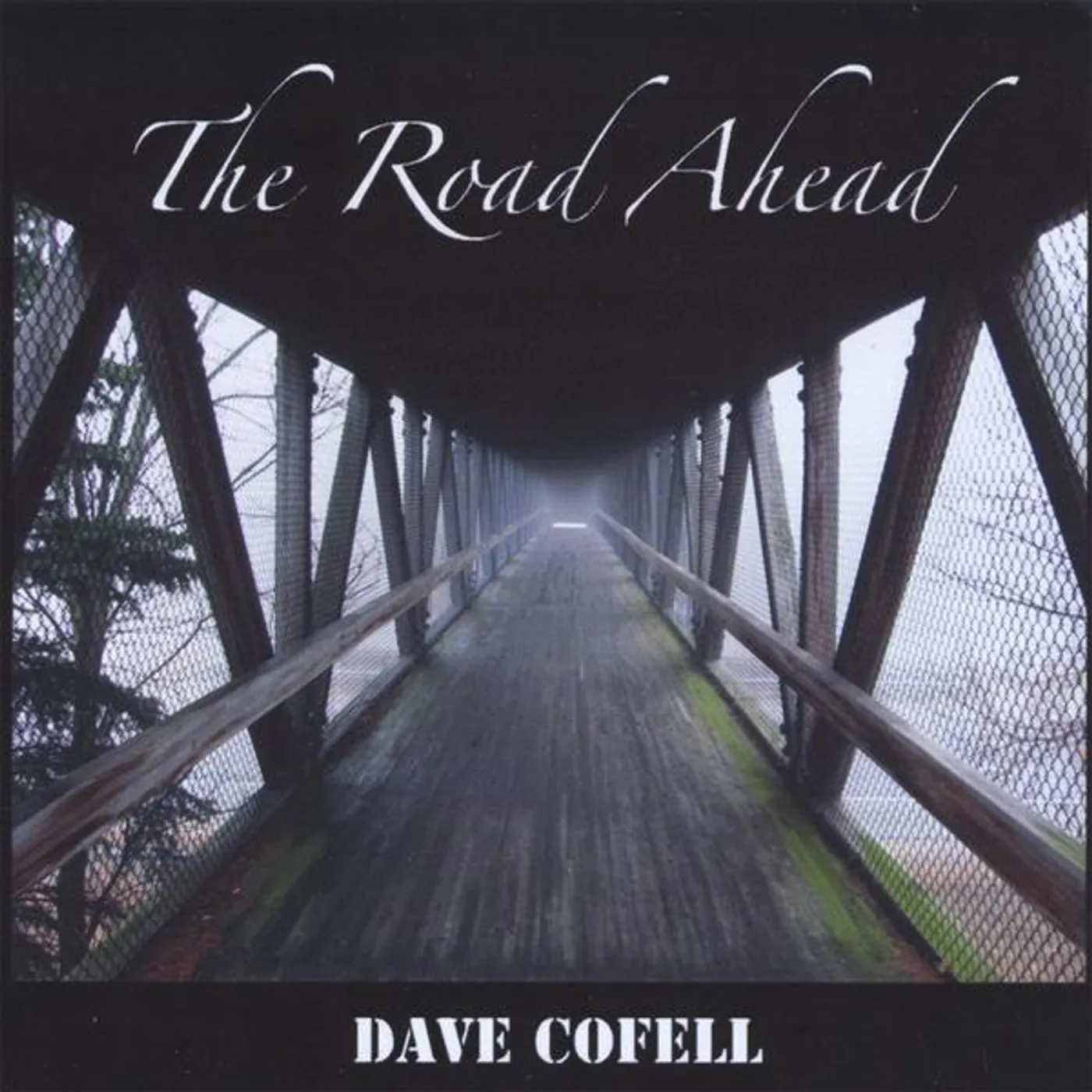 Dave Cofell ROAD AHEAD CD