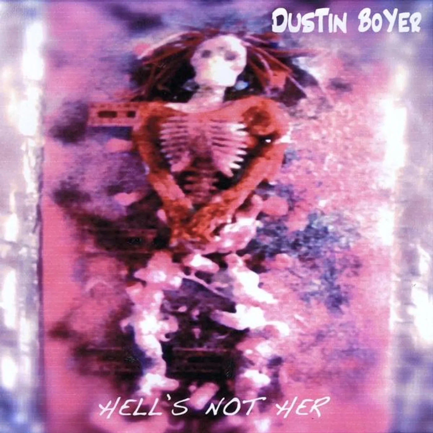 Dustin Boyer HELL'S NOT HER CD