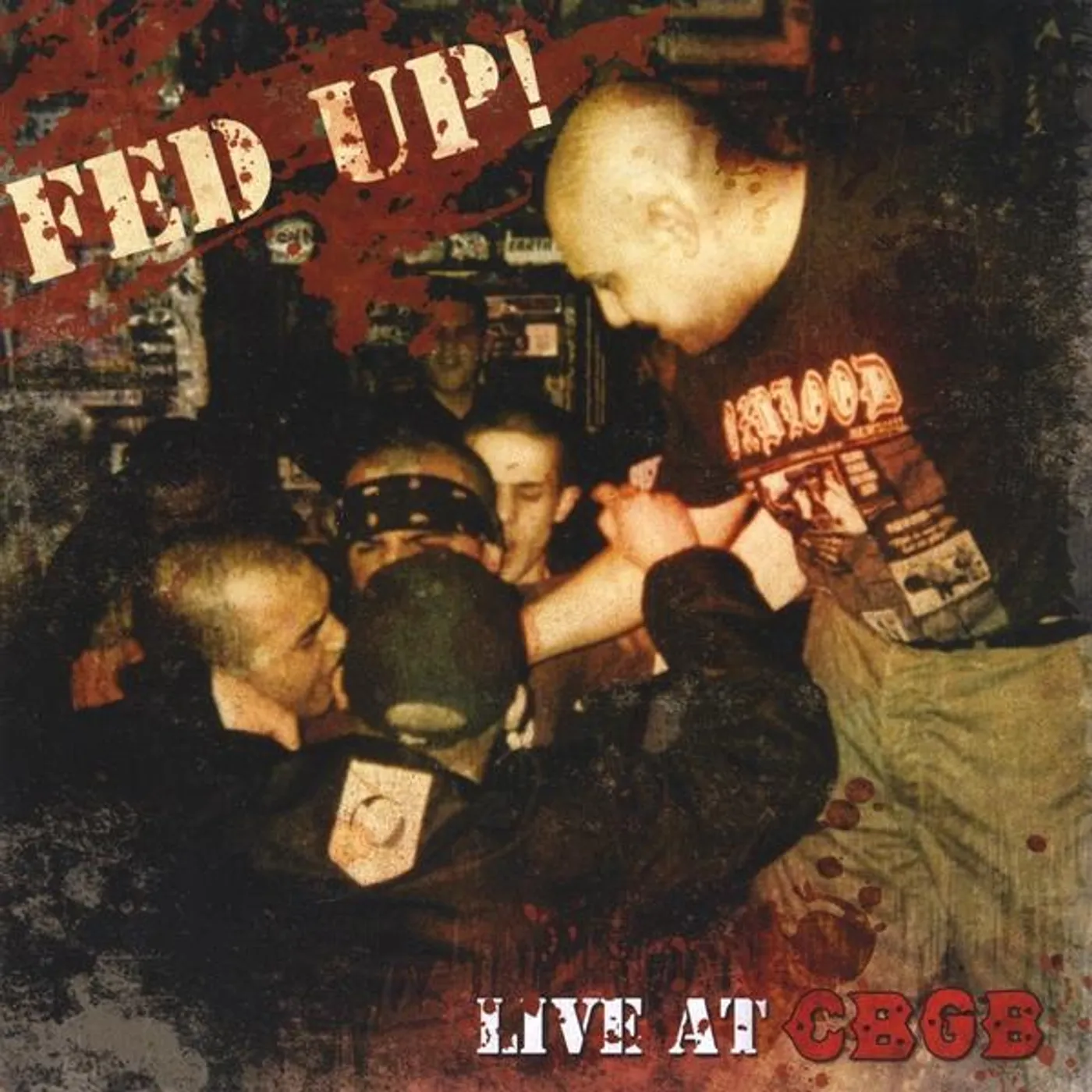 Fed-Up LIVE AT CBGB CD