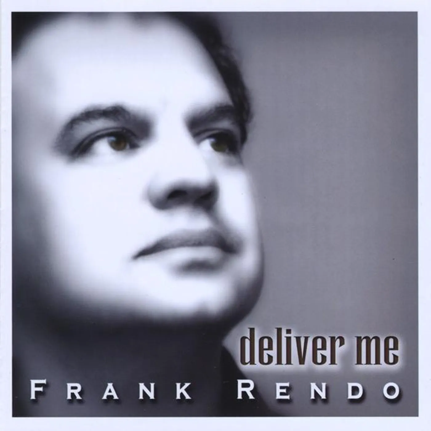 Frank Rendo DELIVER ME CD