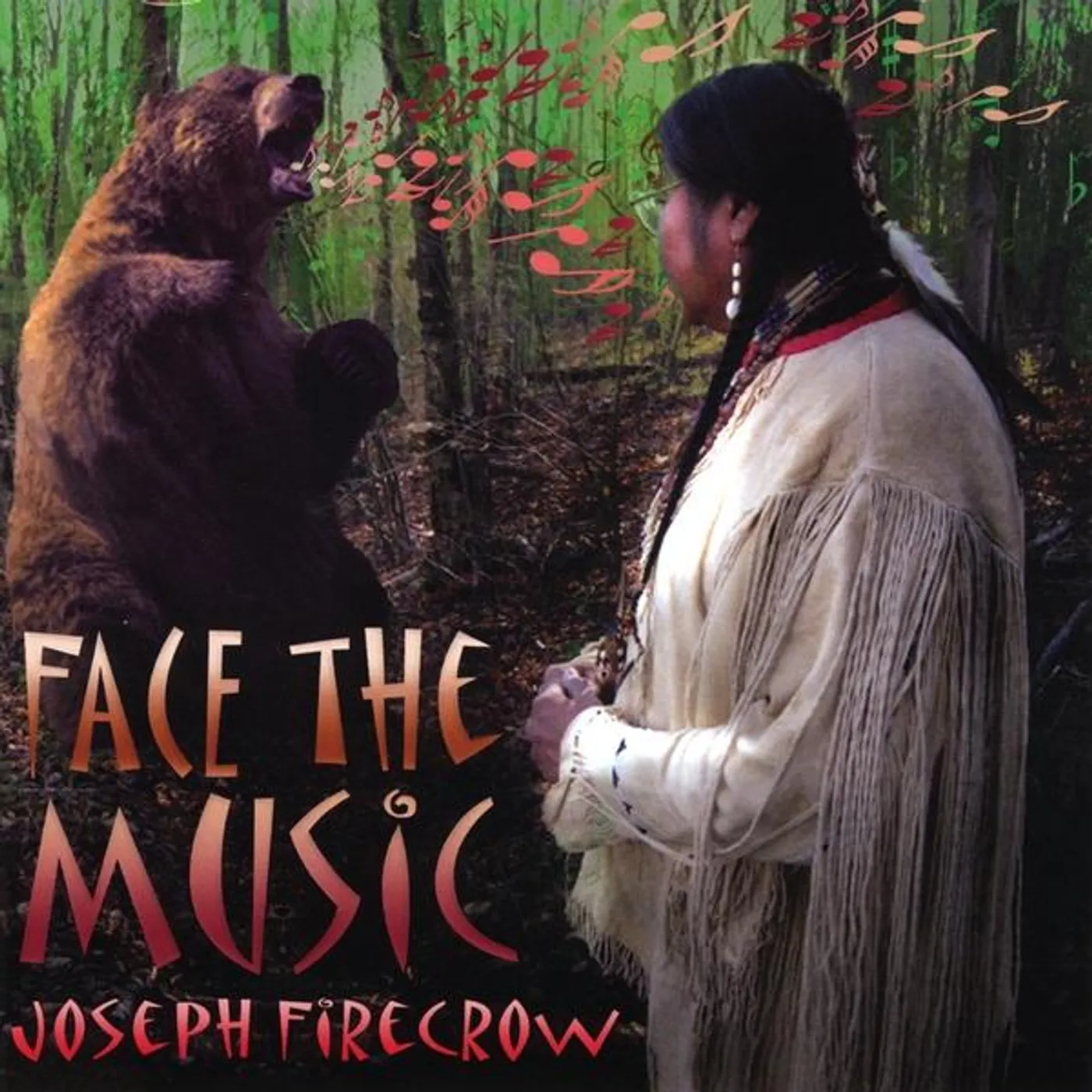 Joseph FireCrow FACE THE MUSIC CD