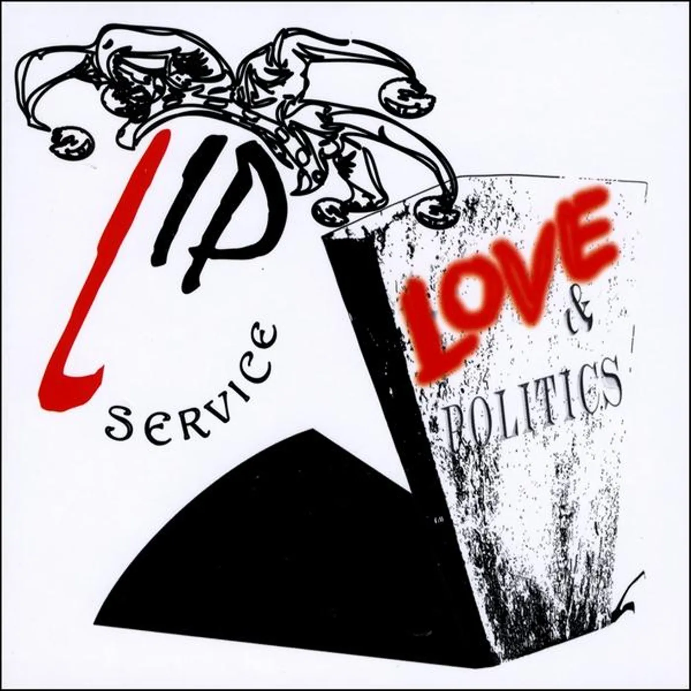 Lip Service LOVE & POLITICS CD