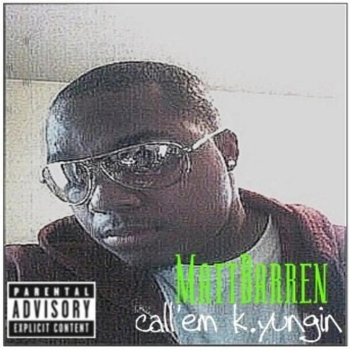 Matt Barren CALL'EM K.YUNGIN CD
