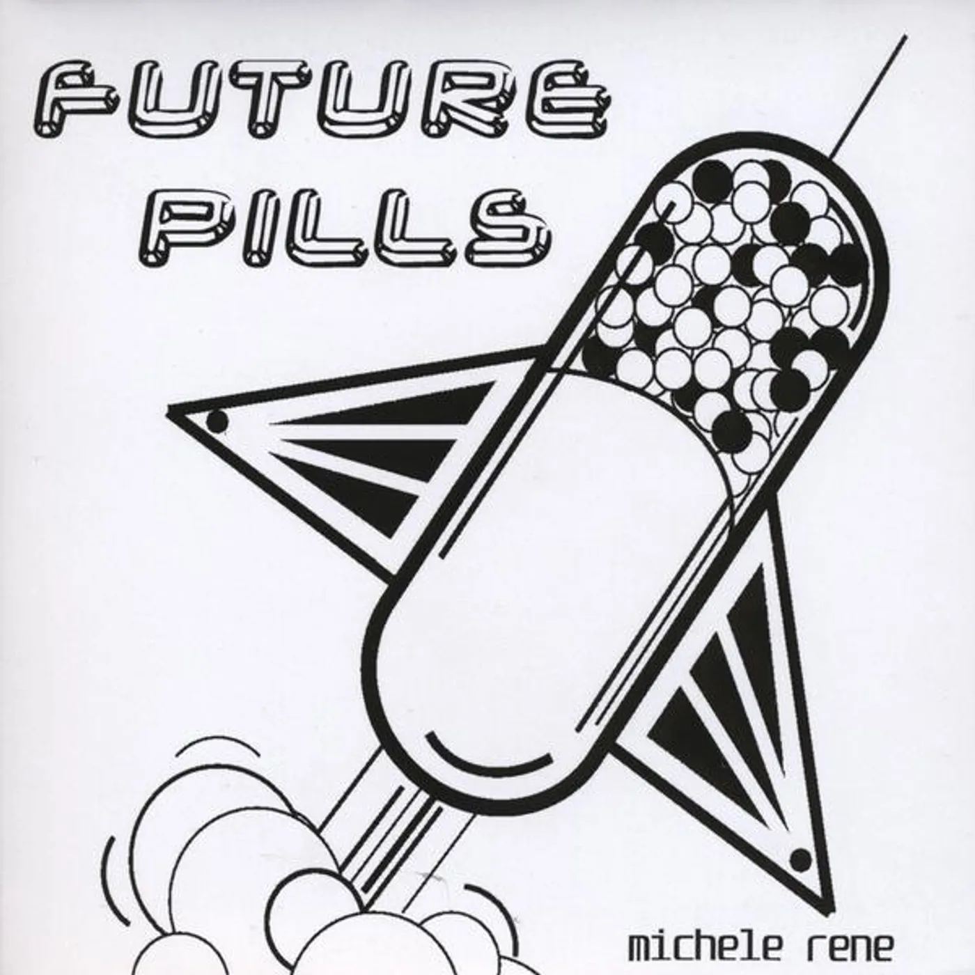 Michele Rene FUTURE PILLS CD