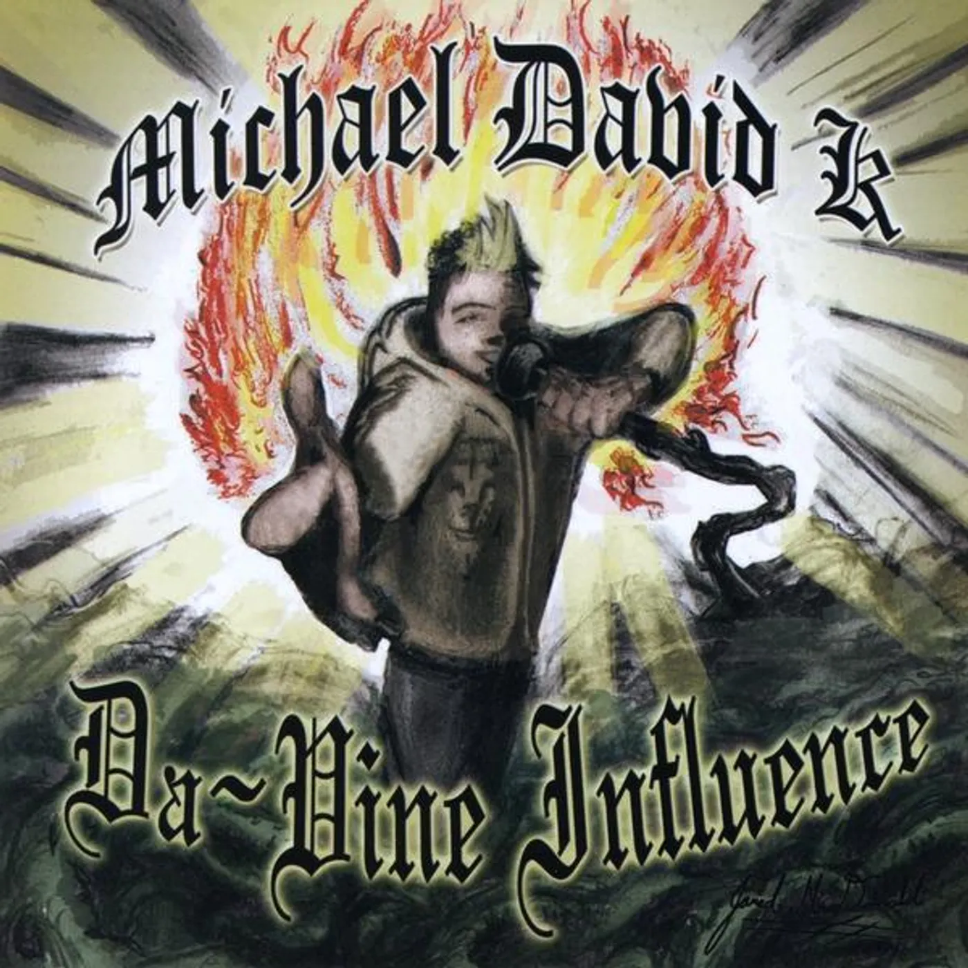 Michael David K DA VINE INFLUENCE CD