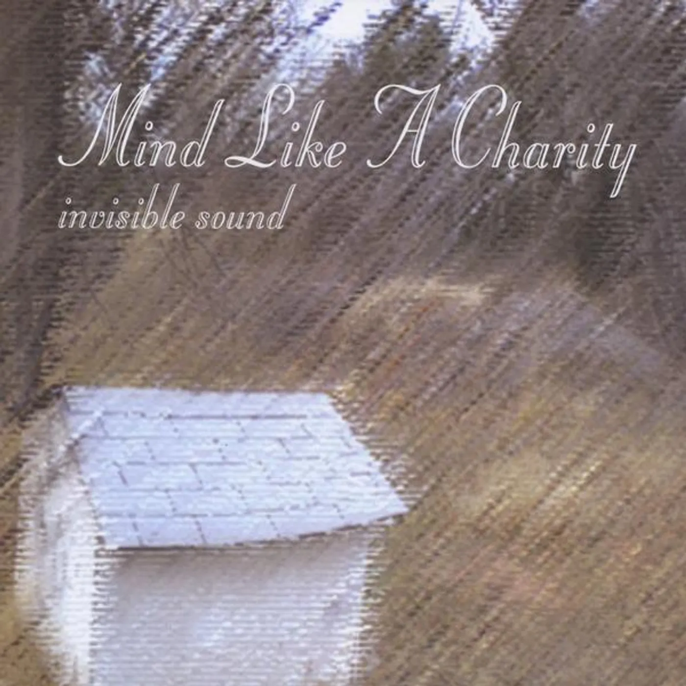 Mind Like A Charity INVISIBLE SOUND CD