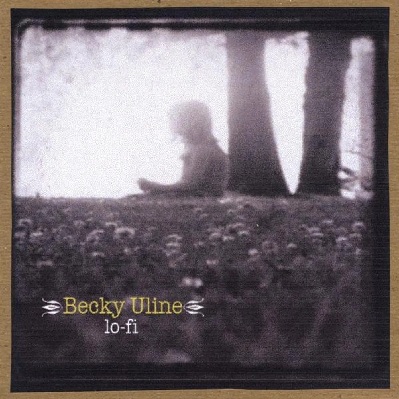 Becky Uline LO-FI CD