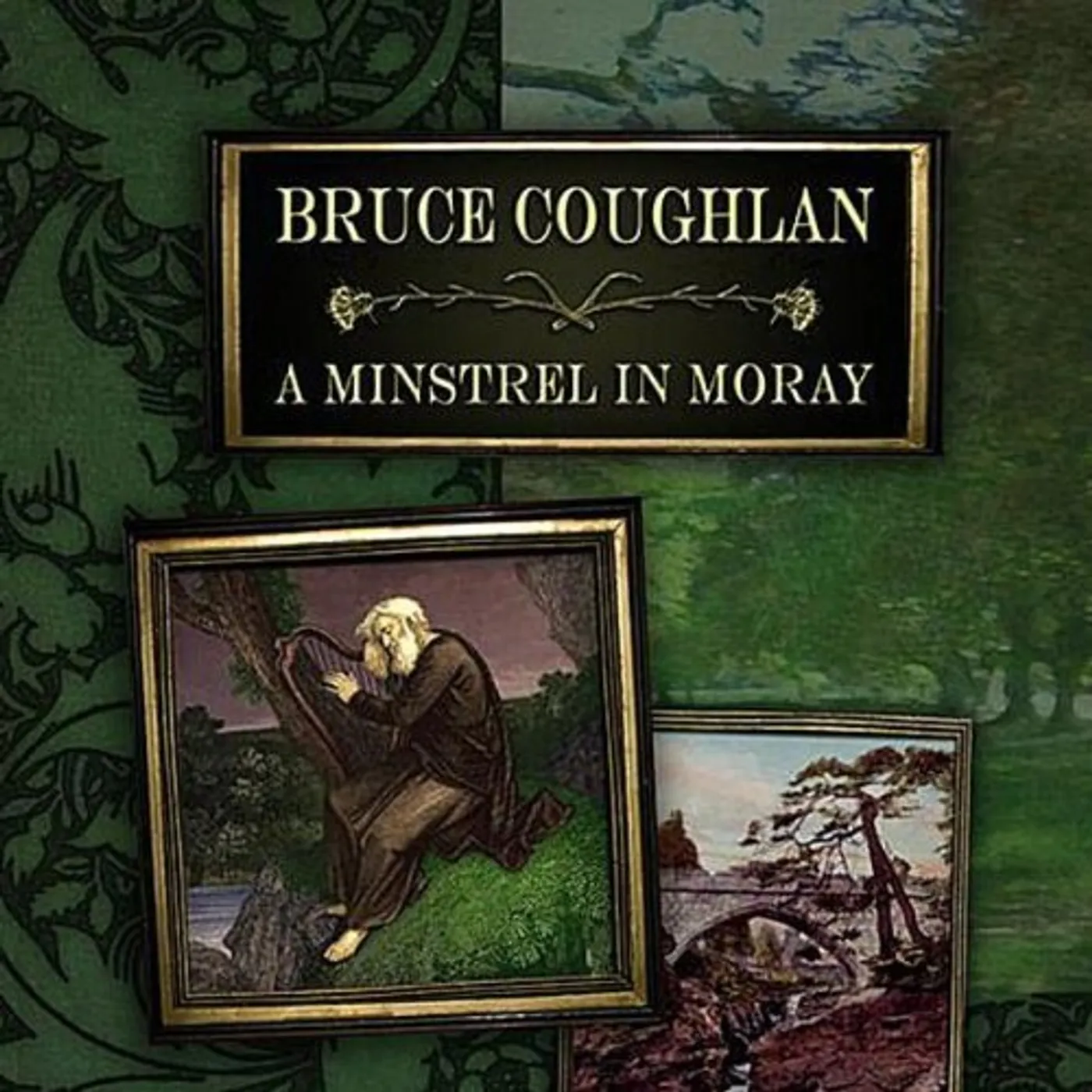Bruce Coughlan MINSTREL IN MORAY CD