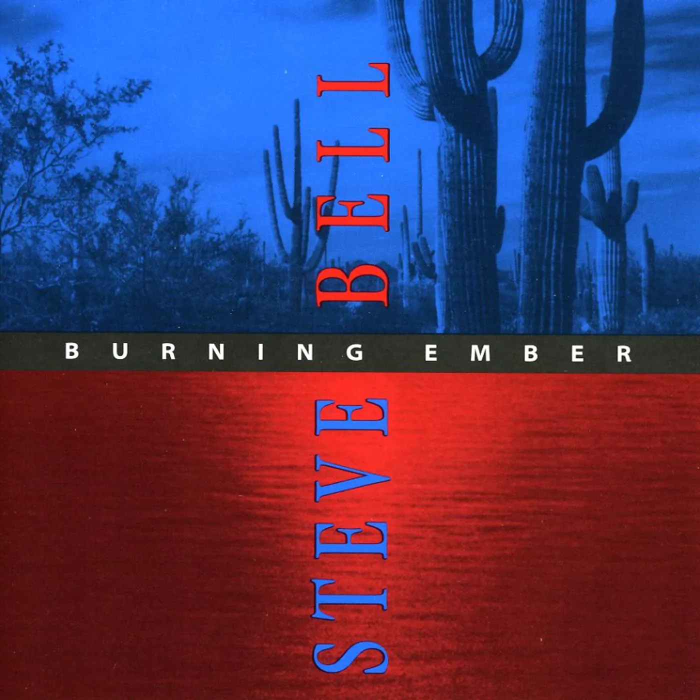 Steve Bell BURNING EMBER CD