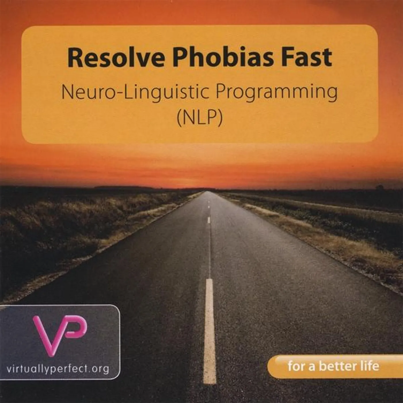 Stuart MacCormack RESOLVE PHOBIAS FAST-NEURO-LINGUISTIC PROGRAMMING CD