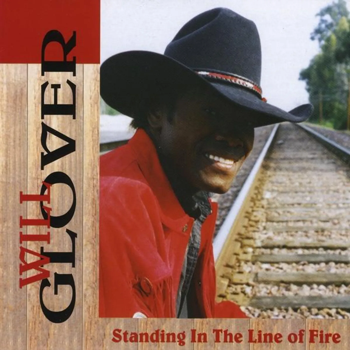 Will Glover STANDING IN THE LINE OF FIRE CD