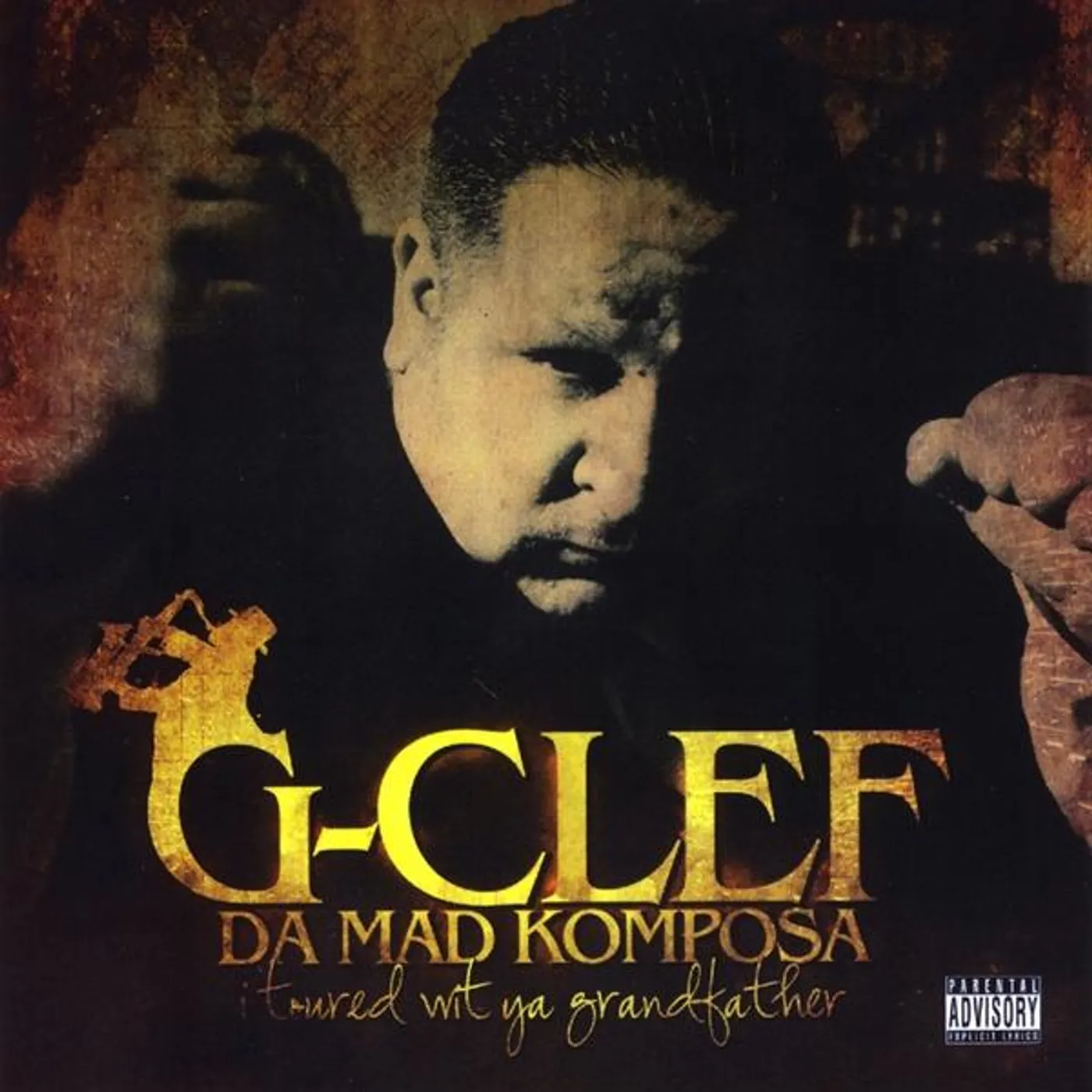 G-Clef Da Mad Komposa I TOURED WIT' YA GRANDFATHER CD