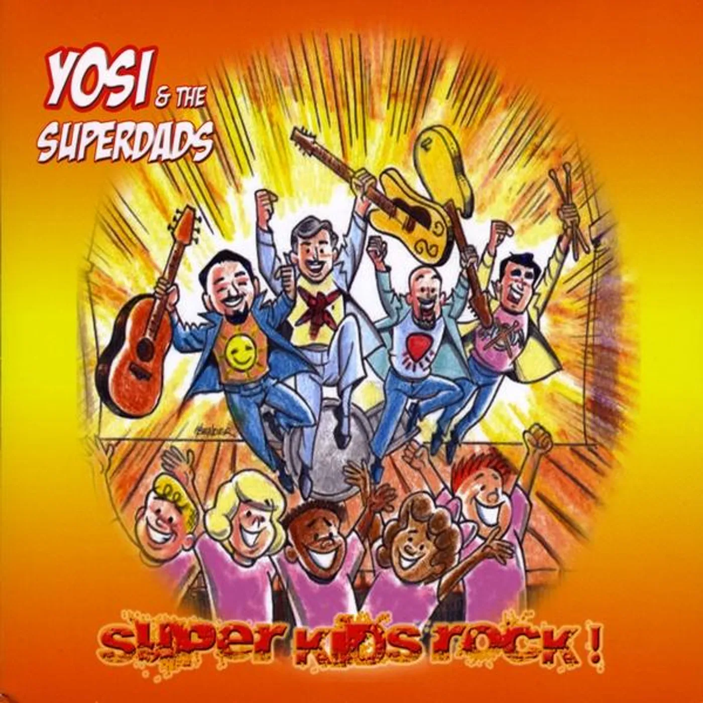 Yosi & The Superdads SUPER KIDS ROCK CD