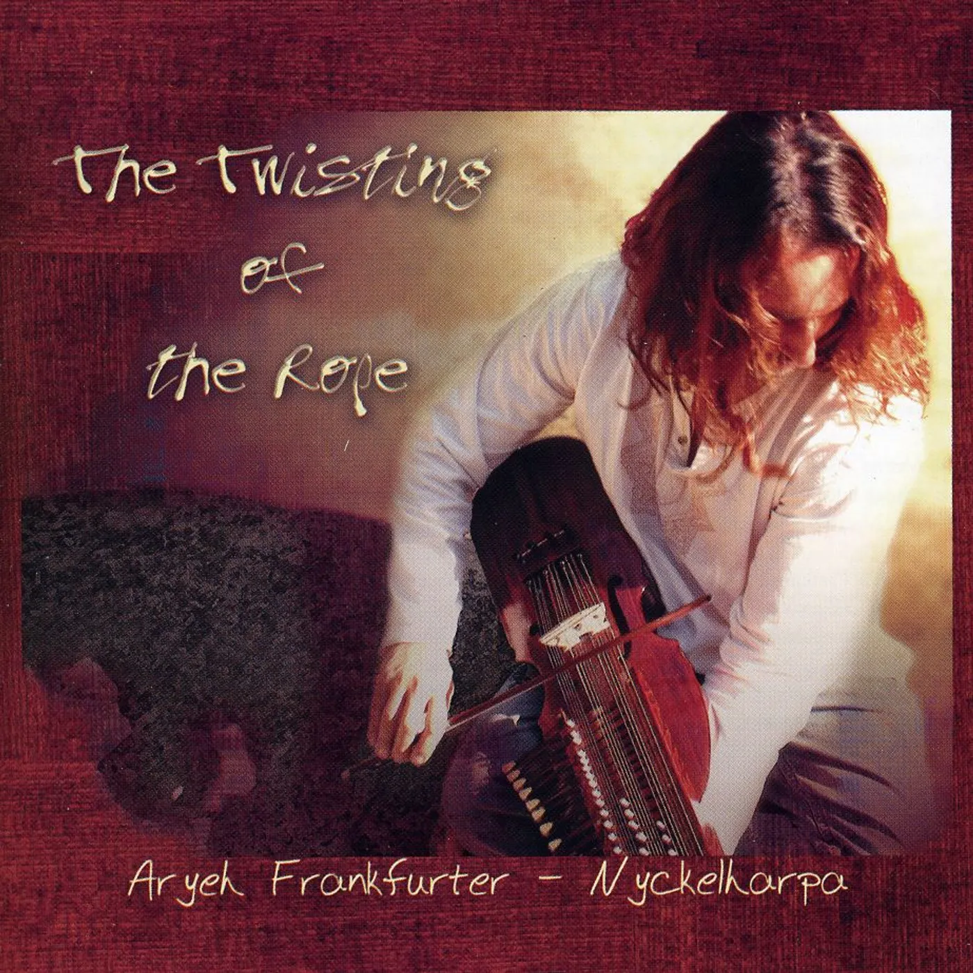 Aryeh Frankfurter TWISTING OF THE ROPE CD