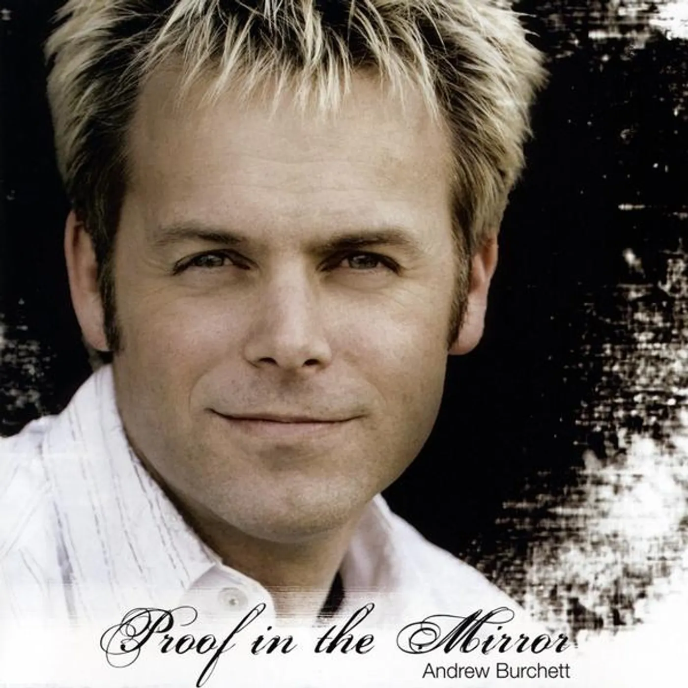 Andrew Burchett PROOF IN THE MIRROR CD