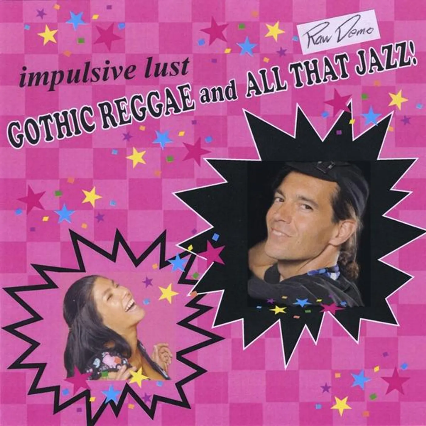 Impulsive Lust GOTHIC REGGAE & ALL THAT JAZZ! RAW DEMO CD