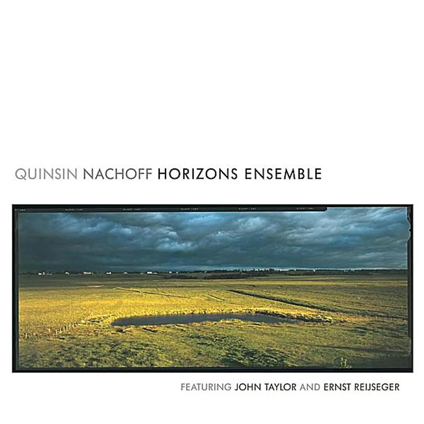 Quinsin Nachoff HORIZONS ENSEMBLE CD