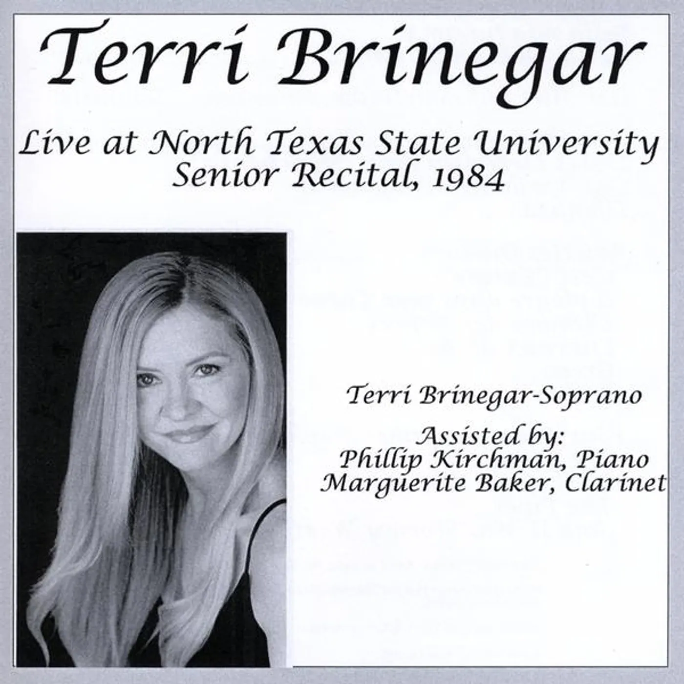 Terri Brinegar LIVE AT NORTH TEXAS STATE UNIVERSITY CD