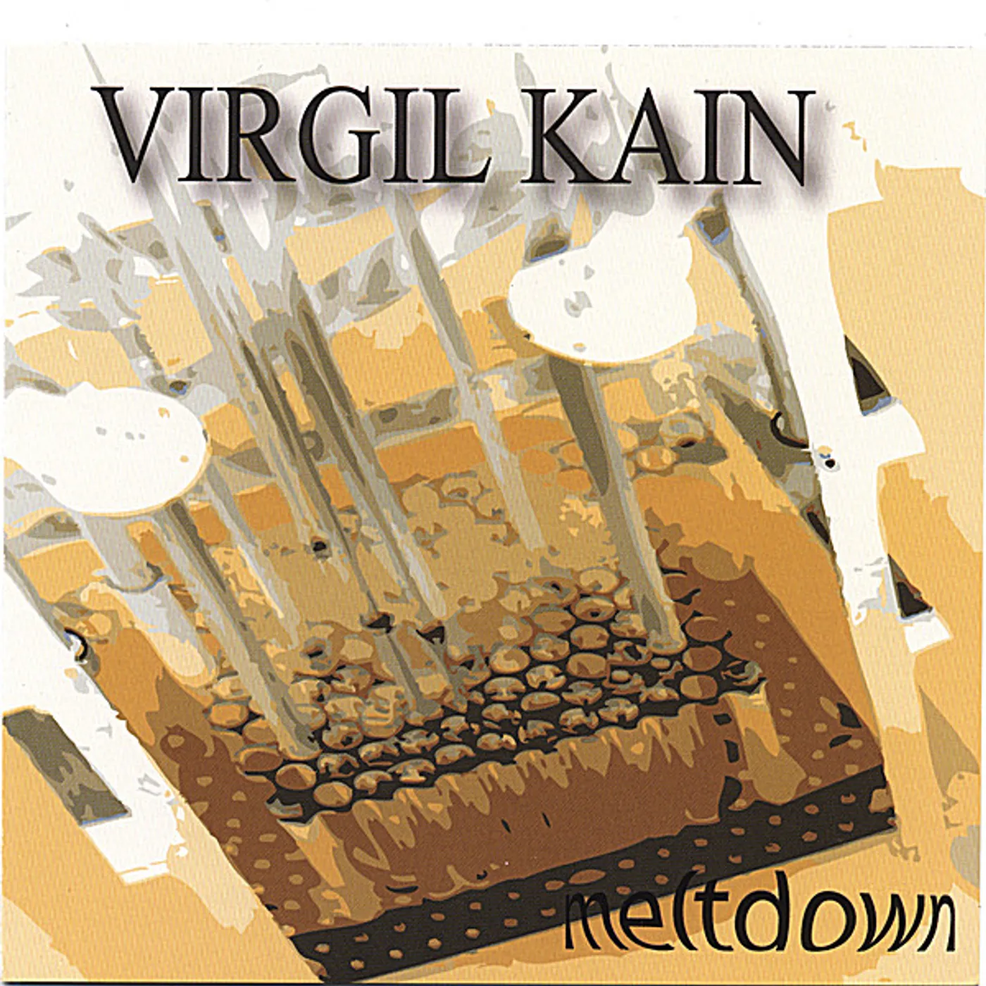 Virgil Kain MELTDOWN CD