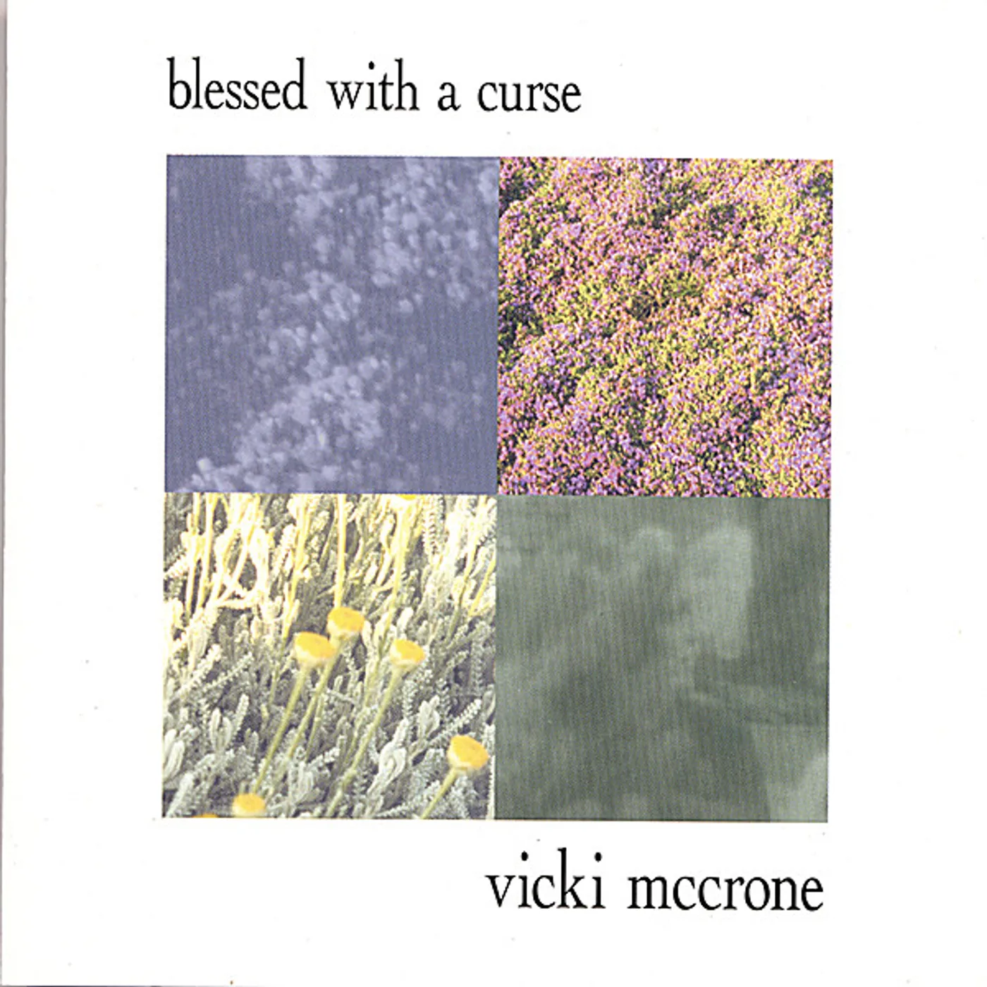 Vicki McCrone BLESSED WITH A CURSE CD