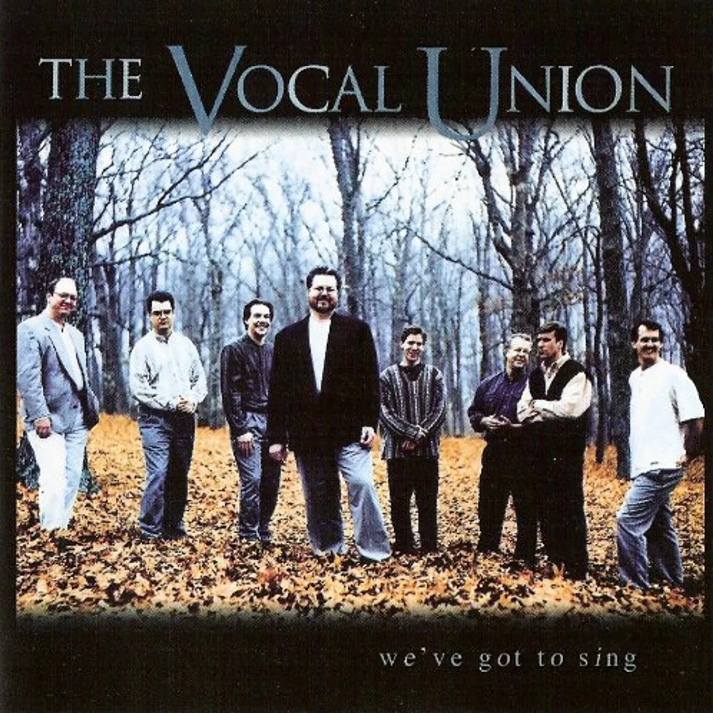 Vocal Union WE'VE GOT TO SING CD