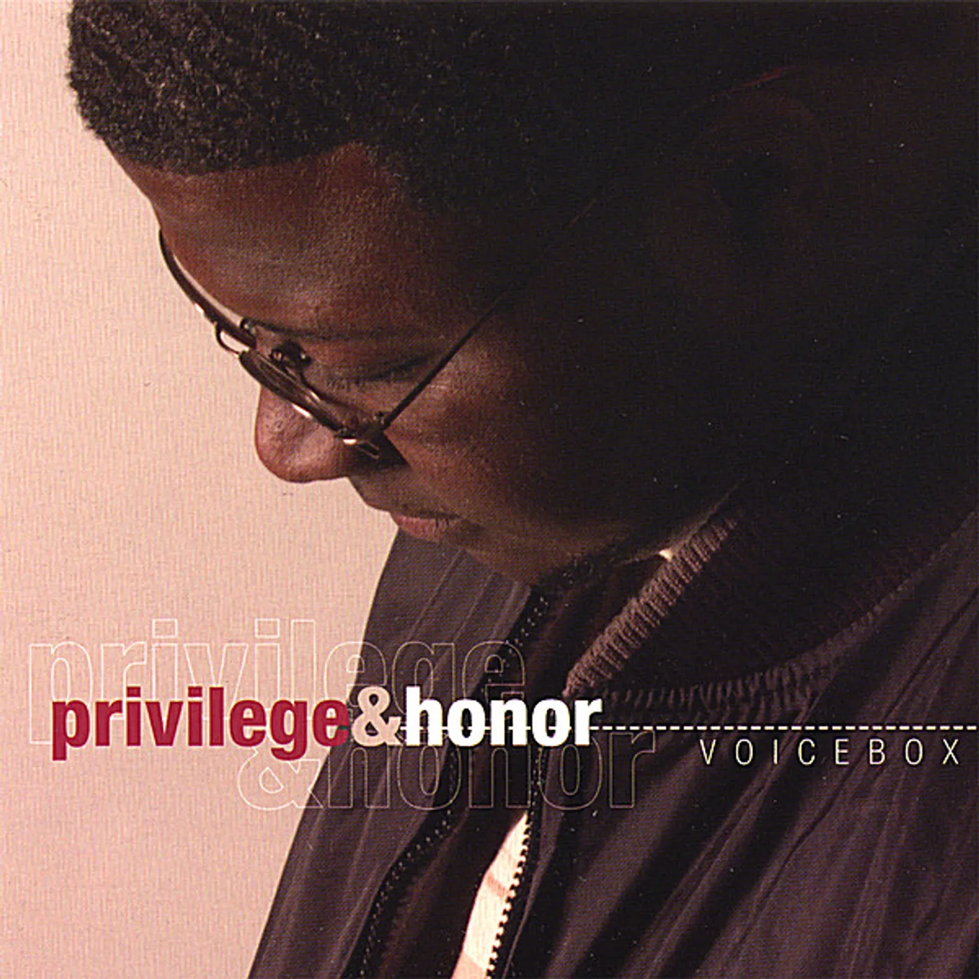 Voicebox PRIVILEGE & HONOR CD
