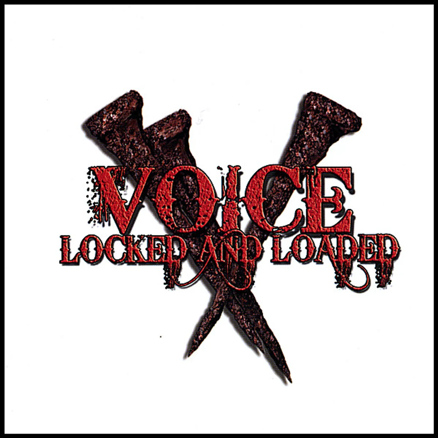 Voice LOCKED & LOADED CD