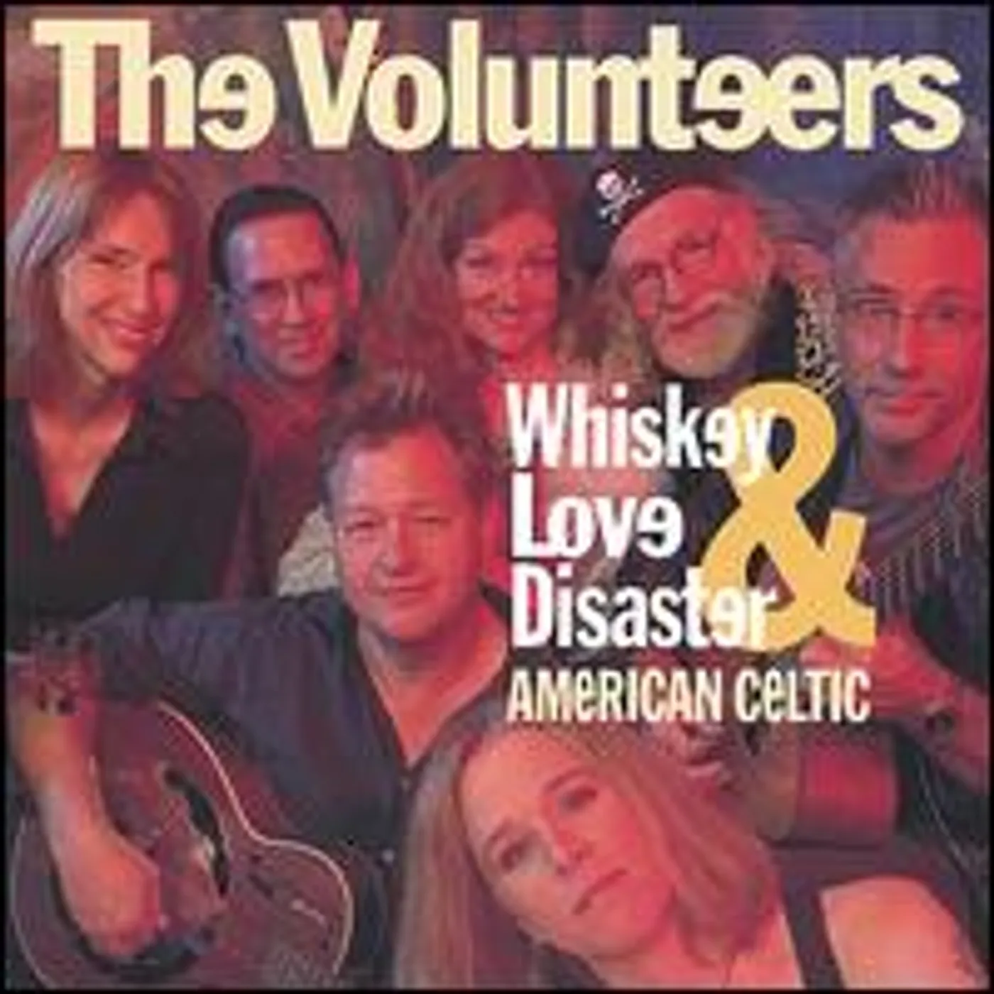 the Volunteers WHISKEY LOVE & DISASTER-AMERICAN CELTIC CD