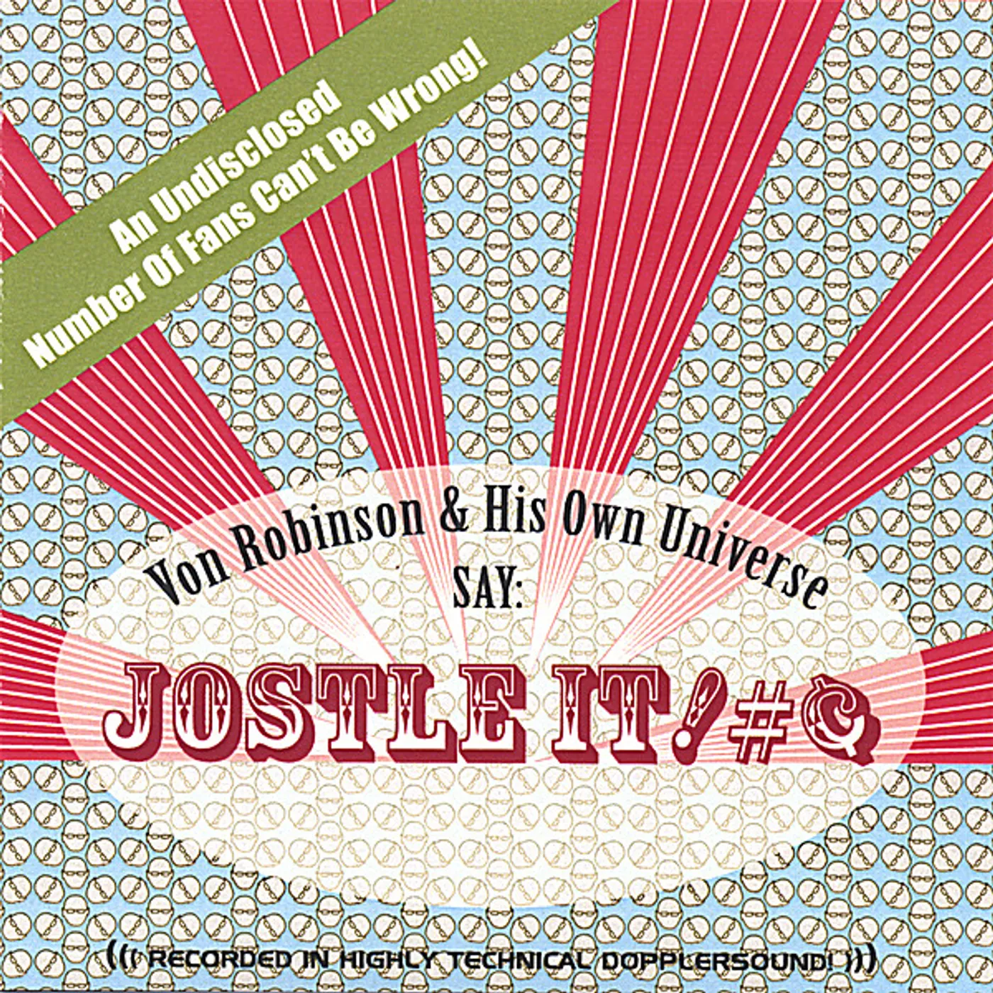 Von Robinson & His Own Universe JOSTLE IT CD