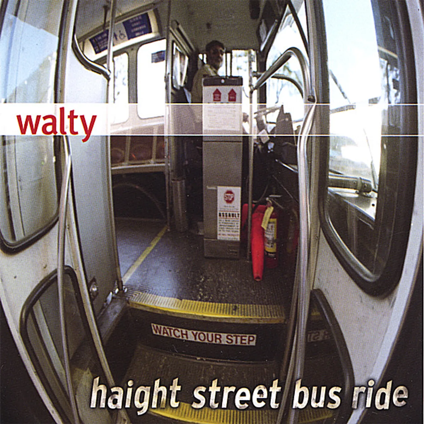 Walty HAIGHT STREET BUS RIDE CD
